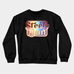 Steely Dan /// Retro Faded-Style Typography Design Crewneck Sweatshirt